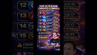 Top 10–15 Rank Crypto Coins  #crypto#cryptocurrency#cryptonews#cryptomarket#cryptotrading#bitcoin