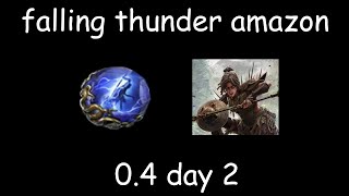 Day 2 Falling Thunder Amazon - Path of Exile 2 0.4