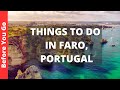 Faro portugal travel guide 10 best things to do in faro