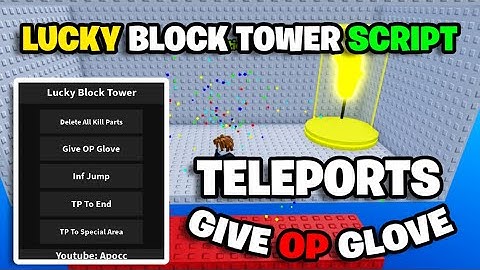 [NEW⭐] Lucky Block Tower Script - *Give Gears & Teleports* Pastebin ROBLOX (NO KEY!)