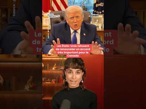 Les États-Unis refusent de renouveler un accord très important pour le Canada