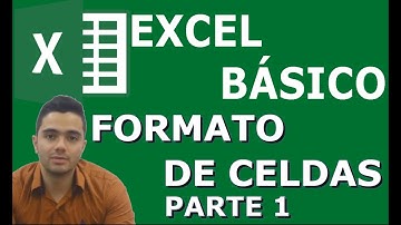 Cómo usar Excel Básico - 03 Formato de Celdas Parte 1 - Para principiantes
