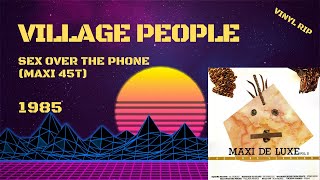 Village People - Sex Over The Phone (1985) (Maxi 45T)