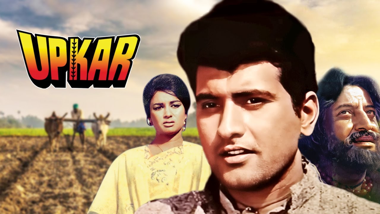 Upkar Full Movie 4K  Manoj Kumar Asha Parekh  Gratitude 1967