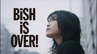 BiSH iS OVER! -解散の真相-