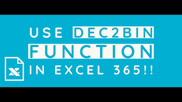 How to Use Excel DEC2BIN Function in Office 365? Geek Excel