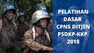 Pelatihan dasar CPNS Ditjen PSDKP-KKP tahun 2018