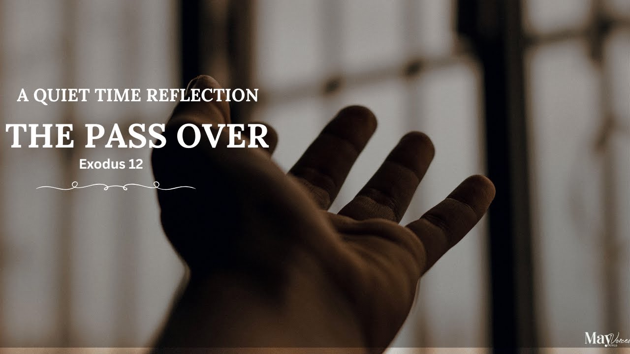God Our Deliverer | A Quiet Time Reflection (Exodus 12)