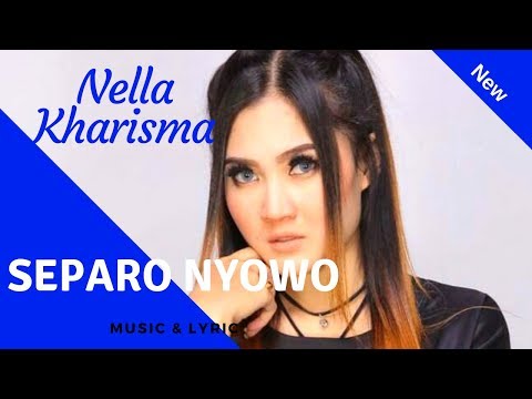 Separo Nyowo - Nella Kharisma Lagu Terbaru The ROSTA (Lirik)