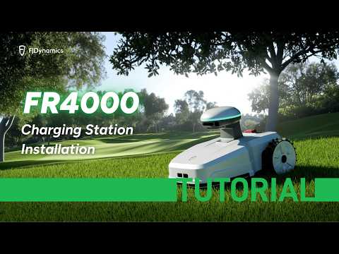 FR4000 Robotic Mower | How to Deploy the Charging Station