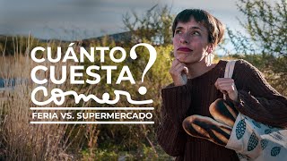 CUÁNTO CUESTA COMER EN MI PUEBLO | productores de la feria campesina vs. supermercado en la ciudad