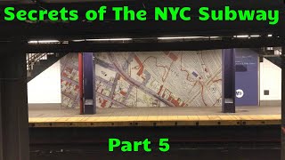 Secrets of The NYC Subway - Part 5