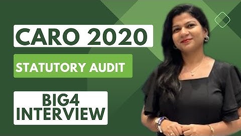CARO 2020 in Statutory Audit Interviews Big4 company | KPMG Interview | PWC Interview
