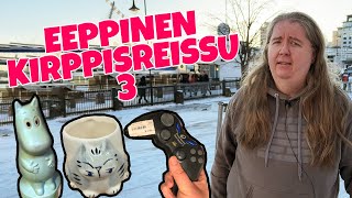 Upeita vai karseita löytöjä!?! - Eeppinen Kirppisreissu 3