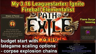 3-16 League Start Build - Ignite Fireball Elementalist (Corpse Explode) - Path of Exile Scourge POE