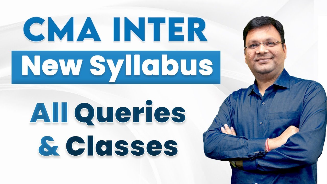 CMA Inter New Syllabus | All queries and classes | CA Satish Jalan ...
