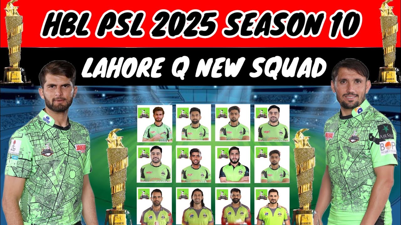 Lahore Qaldandars full squad for HBL PSL 2025 season 10 - YouTube