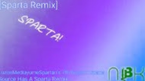 [Sparta Remix] LuzonMediayumeSpartan’s 7th Custom Sparta Source Has A Sparta Remix