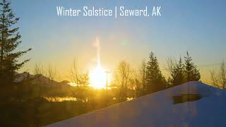 Winter Solstice Sunrise to Sunset Timelapse  Seward, Alaska