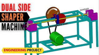Dual Side Shaping Machine Dual Side Shaper Scotch Yoke Mechanism Mechanical Project