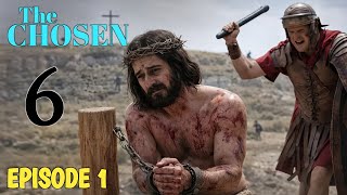 The Chosen Season 6 Episode 1 '