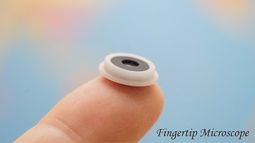 A Versatile Fingertip Microscope for Any Phone |  microscope | phone |