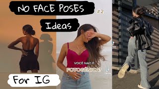 Tiktok No Face Photo Ideas For Instagram How To Pose Without Showing Your Face No Photogenic