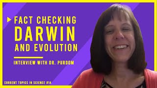 Fact Checking Charles Darwin: An Interview with Dr. Georgia Purdom from Answers in Genesis CTS E14