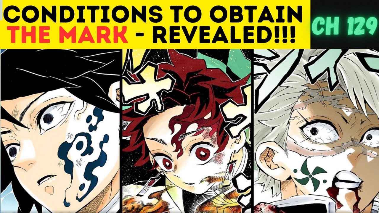 Conditions To Obtain The Mark Revealed Demon Slayer Manga Chapter 129