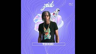 Zido  -  Toxic  (Official Audio)