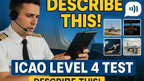 ICAO Level 4 English Language Proficiency Test: Description of Pictures