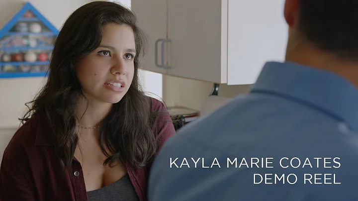Kayla Marie Coates | Acting Demo Reel | March 2022