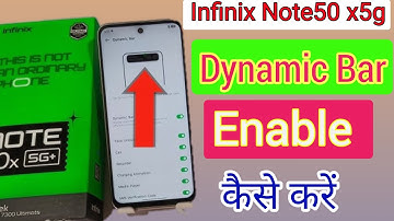 Infinix Note 50x 5g dynamic bar kaise on kare/How to enable dynamic bar | Infinix Note 50x 5g