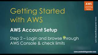 Setup AWS Account - Step 2 - Check your Limits and navigate aws console