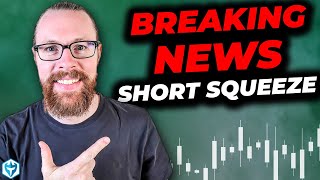 A Breaking News Short Squeeze at 8am ET (Pre-Market)