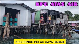 Blog Di Kpg Pondo Pulau Gaya Sabah.Perkampungan Di Atas Air.