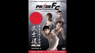 PRIDE FC:-  Bushido 2