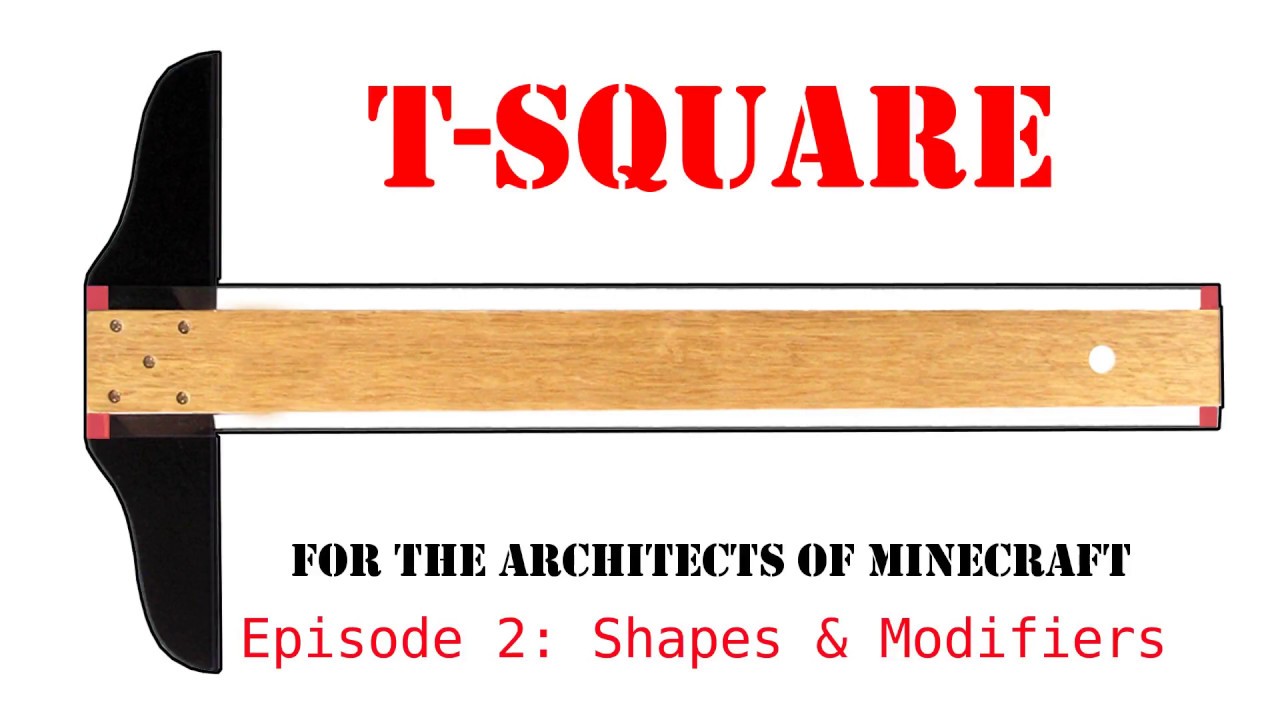 [TSquare Mod Tutorials] Episode 2 Shapes & Modifiers YouTube