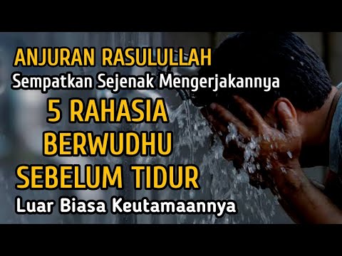 5-keutamaan-berwudhu-sebelum-tidur-yang-luar-biasa-keutamaannya-|-anjuran-rasulullah-saw