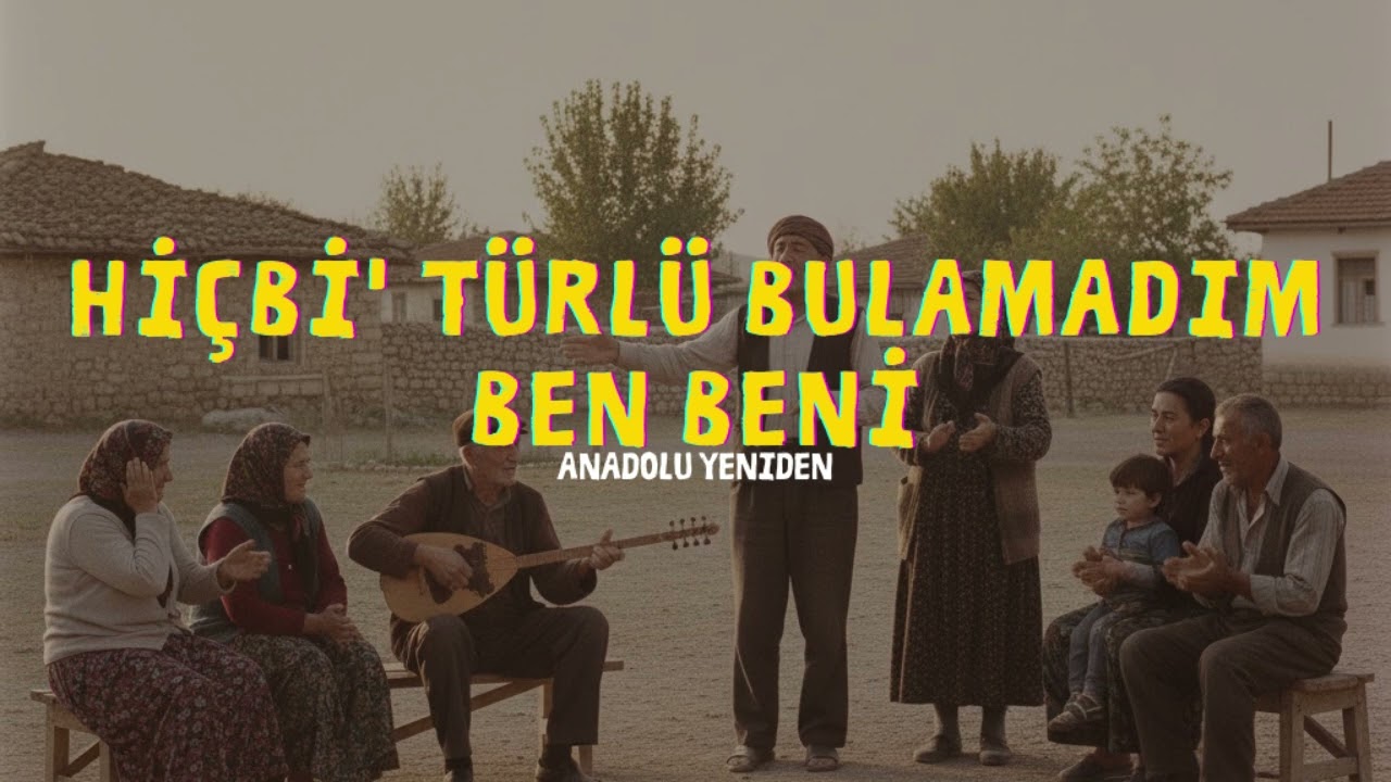 Hiçbir Türlü Bulamadım Ben Beni – Aşık Veysel | Anadolu Psychedelic Rock | Anadolu Yeniden