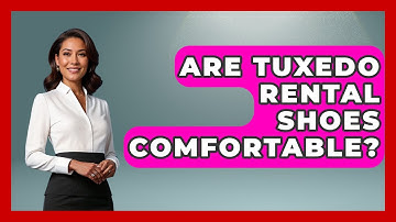 Are Tuxedo Rental Shoes Comfortable? - The Sharp Dressed Gent