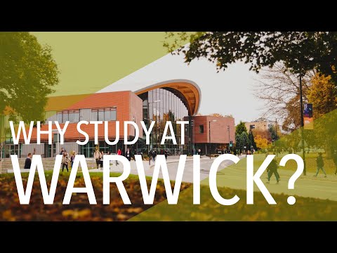 Why study at Warwick?