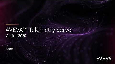 AVEVA Telemetry Server -  Version 2020