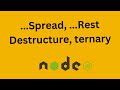 Master JavaScript: Rest, Spread, Destructuring, and Ternary Operators Explained for Beginners