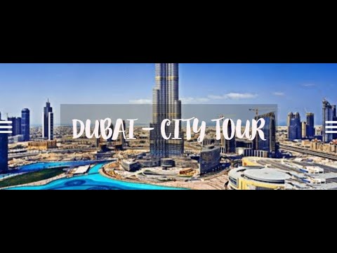 Virtual Tour of #Dubai | Dubai City tour | Dubai Tour Highlights | 4K