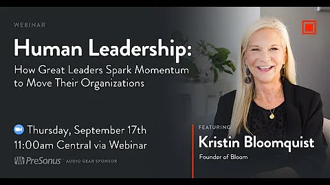 Human Leadership: How Great Leaders Spark Momentum...