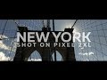 New York shot on GOOGLE PIXEL2 + FreeFly MOVI | Pixel video test