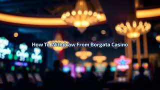 Details How to Withdraw From Borgata Casino — Full Guide (2026) News