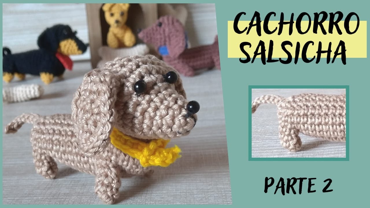 Cachorro SALSICHA amigurumi-DACHSHUND passo a passo (parte 2)