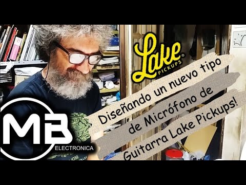 Diseñando un nuevo tipo de Micrófono de Guitarra Lake Pickups!